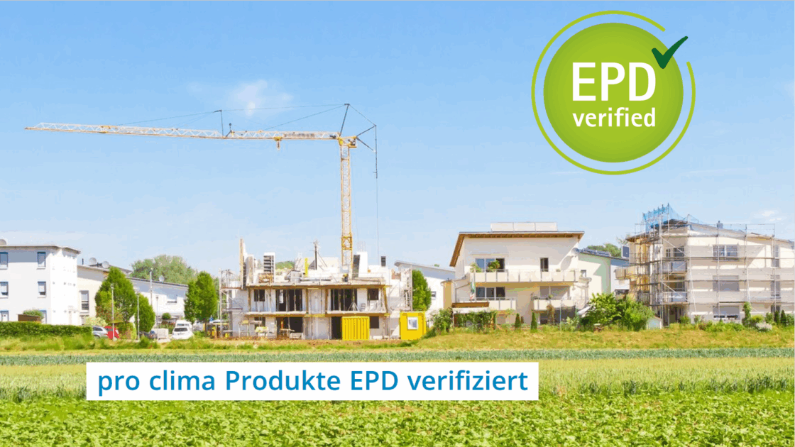 pro clima EPDs bringen Nachhaltigkeit und Transparenz